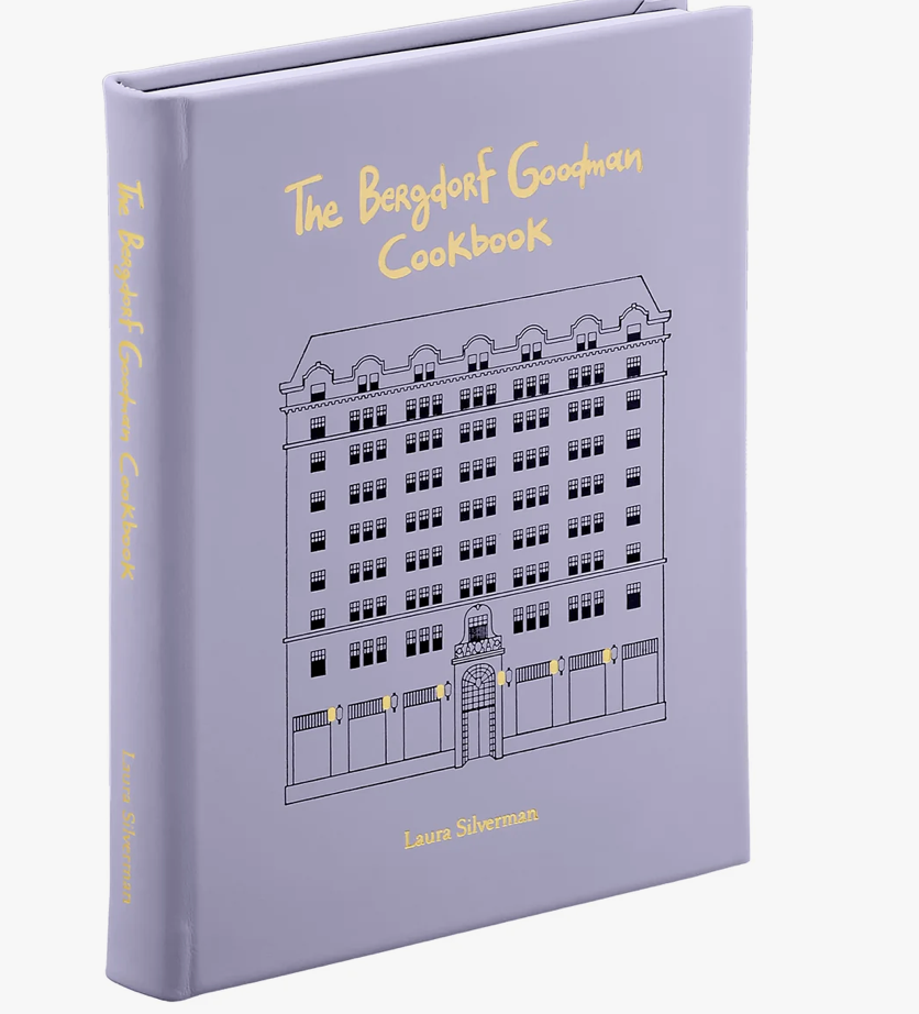 The Bergdorf Goodman Cookbook